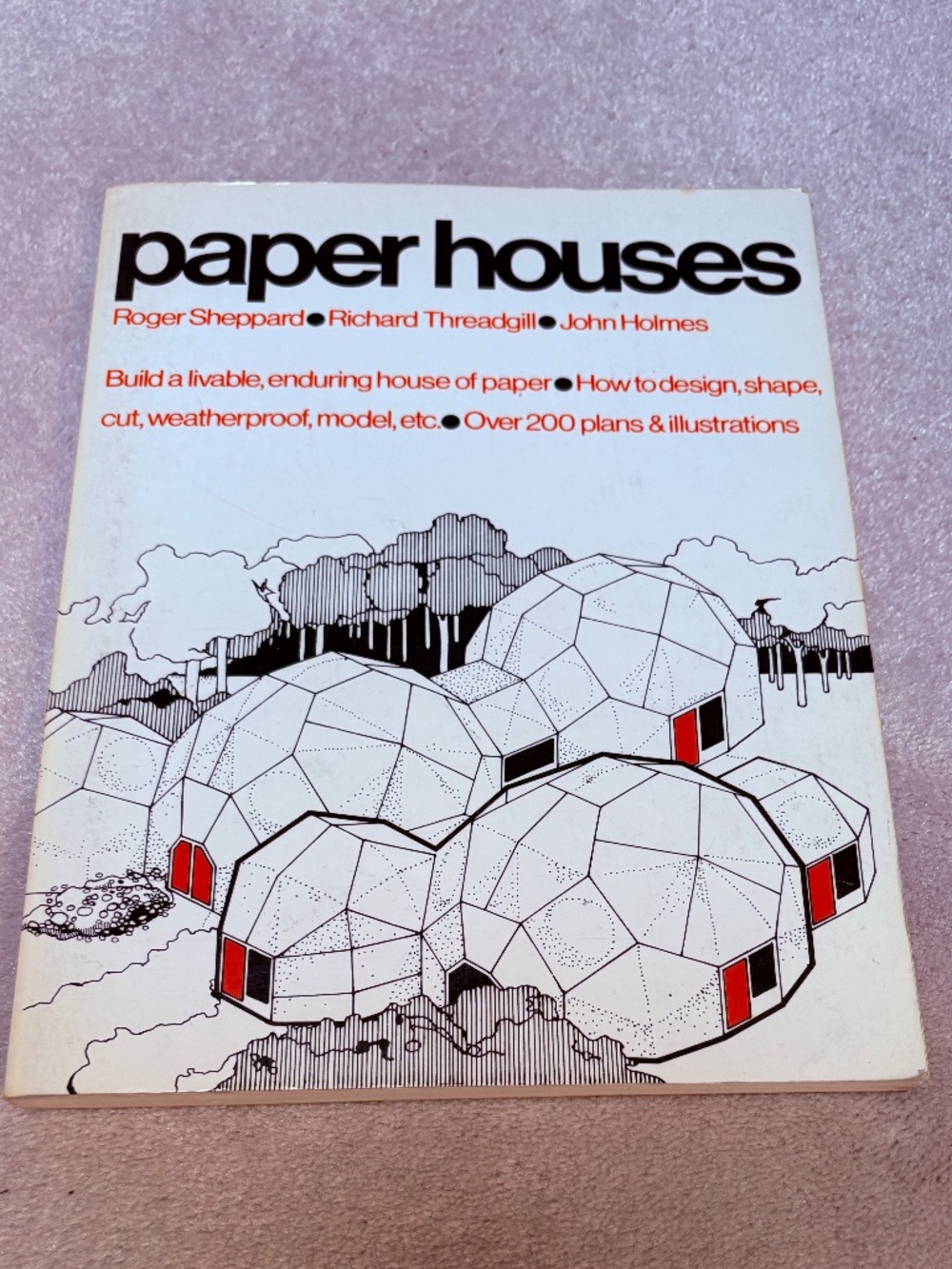 Paper Houses by Roger Sheppard, Richard Threadgill, John Holmes, 1974